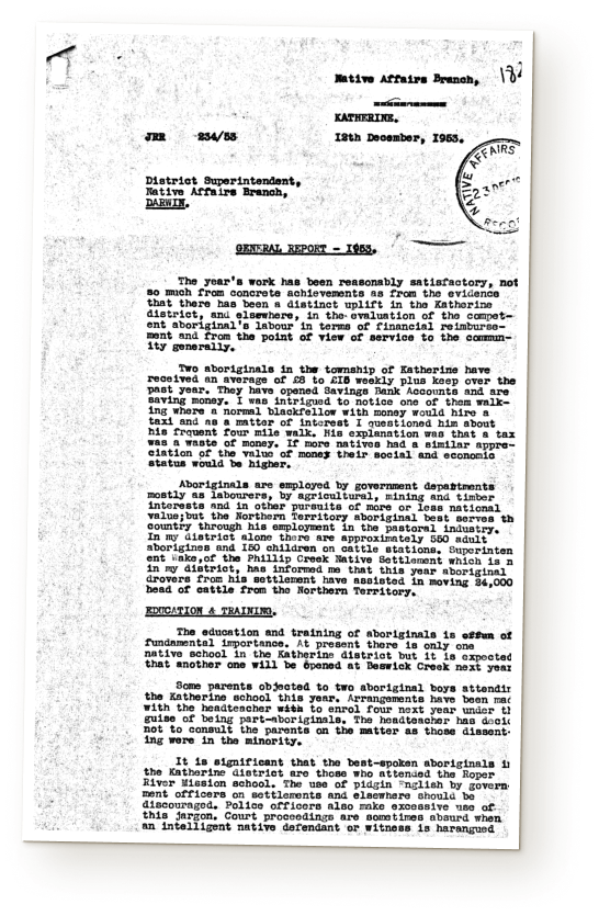 Patrol Office JR Ryan's general report of 1953  to the District Superintendent, Native Affairs Branch in Darwin, 2 pages side by side